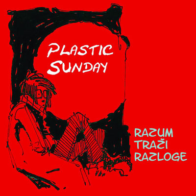 Plastic Sunday - Razum traži razloge